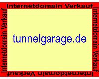tunnelgarage.de, diese  Domain ( Internet ) steht zum Verkauf!